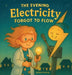 The Evening Electricity Forgot to Flow by Jessica Koenig