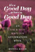 It's a Good Day to have a Good Day: An Ask & It Is Written Affirmation Book by Donna Kozik