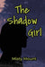 The Shadow Girl by Mount, Misty