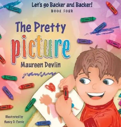 Let's go Backer and Backer: The Pretty Picture by Maureen Devlin