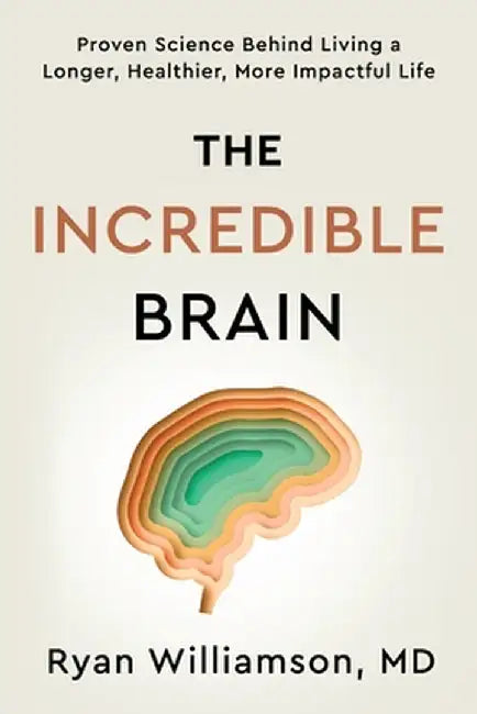 The Incredible Brain by Ryan Williamson