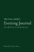 The New Adult's Evening Journal: Life Skills for the Newly Minted by Michele Garner Press