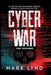 Cyber War: One Scenario by Mark Lynd