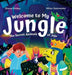 Welcome to My Jungle: The Secret Animals of Juju by Hickey, Shane