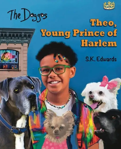 Theo, Young Prince of Harlem by S. K. Edwards