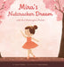 Mira's Nutcracker Dream with the Washington Ballet by Sarah Tenney