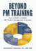 Beyond PM Training: How to Build a Scalable AEC Project Management Ecosystem by Anthony Fasano