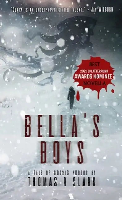 Bella's Boys by Thomas R. Clark