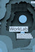 Worklab: Five Years That Shook the Business World and Sparked an AI-First Future by Colette Stallbaumer