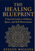 The Healing Blueprint by Wiggins, Evelyn Marie