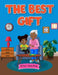 The Best Gift by Tasha King