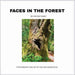 Faces in the Forest: Do you see them? by Paulina Mazzocolin