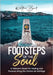 Footsteps of the Soul: A Veteran's Quest for Healing and Purpose Along the Camino de Santiago by Brandt, Matthew G.