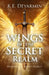 Wings of the Secret Realm by K. E. Deyarmin