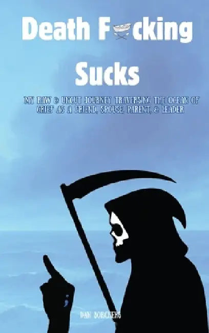 Death F*cking Sucks by Borchers