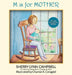 M Is for Mother by Sherry Lynn Campbell