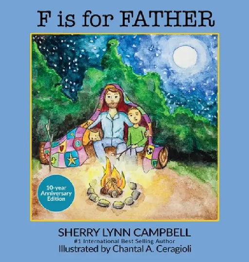F is for Father by Sherry Lynn Campbell