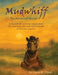 Mudwhiff the Accidental Shaman: A beautifully satirical origin story of a warthog who was never meant to become a guru. by Lora W. Dail, Ram Shamanai