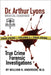 Dr. Arthur Lyons Medical Examiner: Volume 1 by Anderson, William R.
