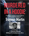 Murdered in a Hoodie by Mason, J. Cheney