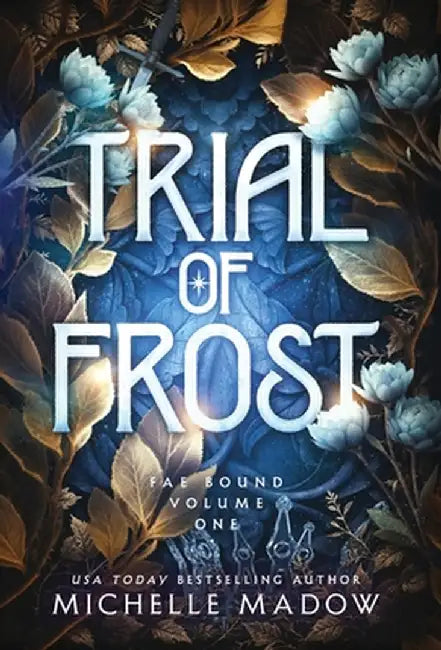 Trial of Frost by Madow, Michelle
