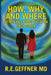 How, Why and Where Do Men and Women Cheat On Each Other by R. E. Geffner