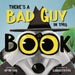 There's a Bad Guy in this Book: A Funny and Interactive Book for Kids by Nicole Loy, Gabby Correia