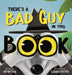 There's a Bad Guy in this Book by Nicole Loy, Gabby Correia