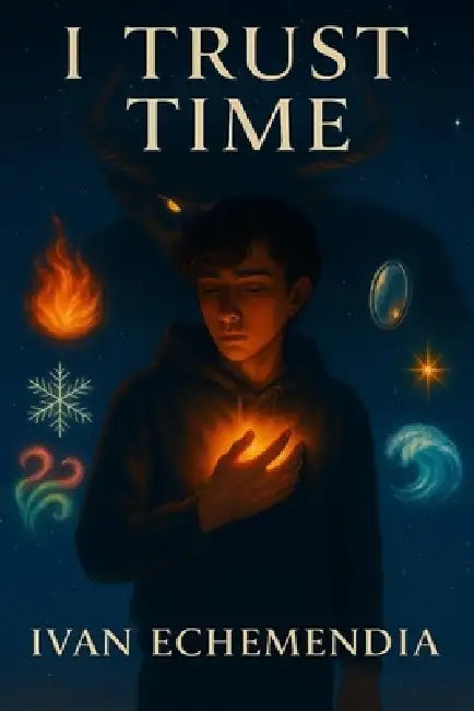 I Trust Time by Ivan Echemendia
