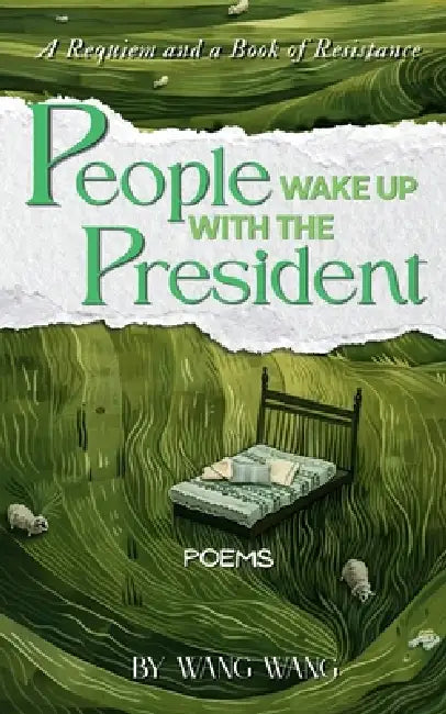 People Wake Up with the President by Wang Wang