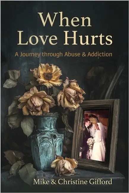 When Love Hurts by Gifford, Mike And Christine