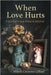 When Love Hurts by Gifford, Mike And Christine
