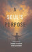 A Soul's Purpose by Carmel Fleming, Tamela Barras