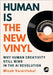 Human Is the New Vinyl: Why Human Creativity Still Wins in the AI Revolution by Voraritskul, Micah