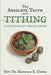 The Absolute Truth About Tithing: Church Tradition vs. Biblical History by Usher, Rafielle E.
