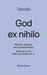 God ex nihilo: Beliefs, atheism, and representations. Atheism is not what you believe it is. by Tanouki