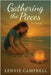 Gathering The Pieces by Campbell, Lennie