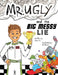 Mr. Ugly and the Big Messy Lie by Ali Brown, Jolyn H