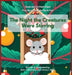 The Night the Creatures Were Stirring by John C. McCarty, Jenny L. Watt