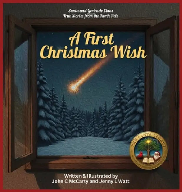 A First Christmas Wish by John C. McCarty, Jenny L. Watt