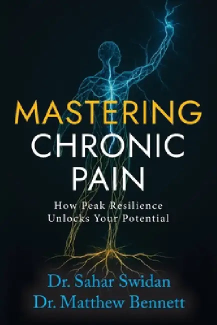 Mastering Chronic Pain by Matthew Bennett, Sahar Swidan