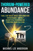 Thorium-Powered Abundance: Fuel for Bold Space Exploration, Sustainable Energy, Plentiful Freshwater, Thriving Agriculture by Michael Lee Anderson