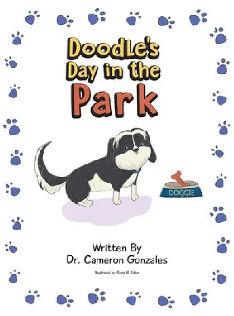 Doodle's Day in the Park by Cameron Gonzales, Reyna M. Tulba