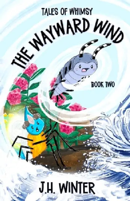 The Wayward Wind by J. H. Winter
