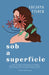 Sob a Superfície by Luciana Fisher