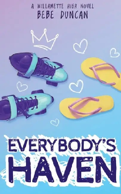 Everybody's Haven by Bebe Duncan