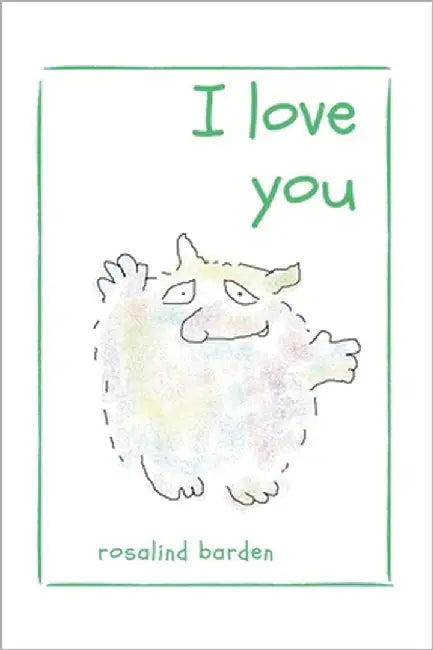 I Love You by Barden, Rosalind