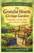 The Grateful Hearts Givings Garden: Designing a Garden That Serves You for a Lifetime by Joann Comer-Conwell