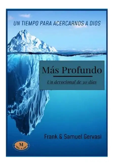 Profundizando - Devocional de 30 días by Frank Gervasi