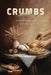 Crumbs: 366 Daily Devotionals by Jeremy Bajema